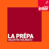France Inter podcast La prépa avec Valentin Houinato
